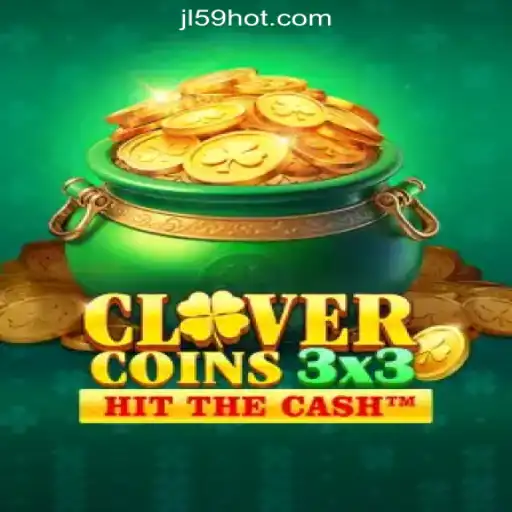 Discover the Thrills of Clovercoin3x3: A Guide to Gaming Success at JL59.COM Online Casino Philippines